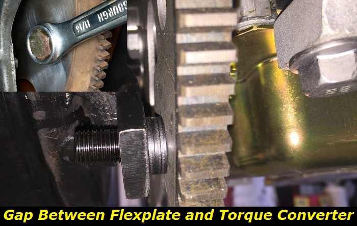 gap between flexplate and torque converter